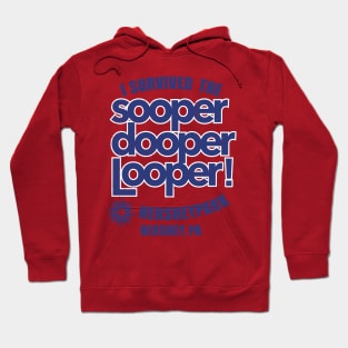 Sooper Dooper Looper Hoodie